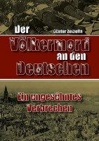 Der Völkermord an den Deutschen Der Völkermord an den Deutschen