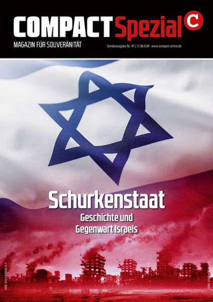 Schurkenstaat: Geschichte und Gegenwart Israels
