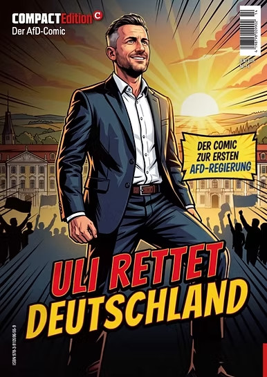 Uli rettet Deutschland. Der Comic zur ersten AfD-Regierung