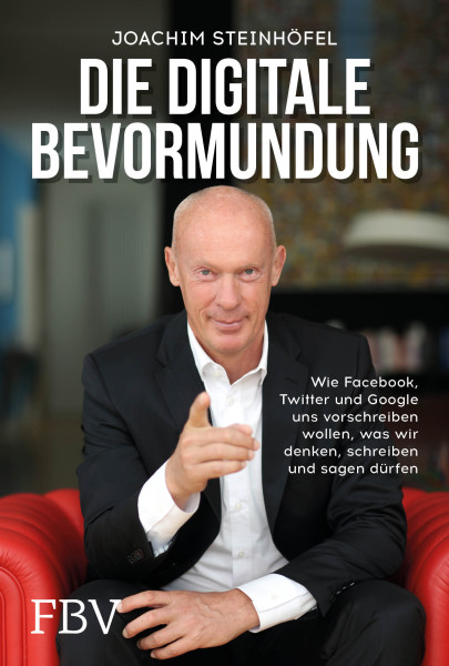 Die digitale Bevormundung