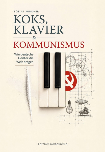 Koks, Klavier & Kommunismus