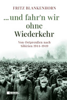 ...und fahr´n wir ohne Wiederkehr ...und fahr´n wir ohne Wiederkehr