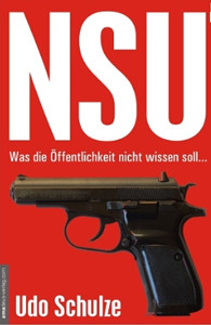 NSU - Was die Öffentlichkeit nicht wissen soll...