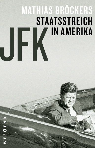 JFK – Staatsstreich in Amerika