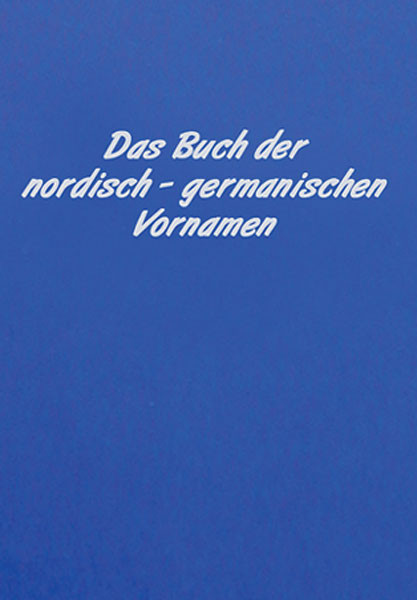 Das Buch der nordisch-germanischen Vornamen