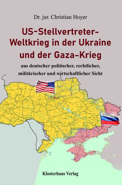 US–Stellvertreter-Weltkrieg in der Ukraine und der Gaza-Krieg