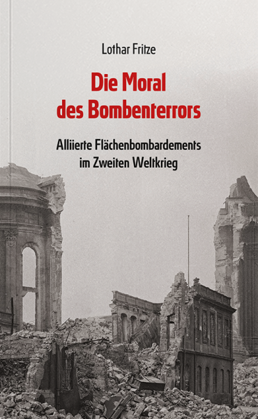 Die Moral des Bombenterrors