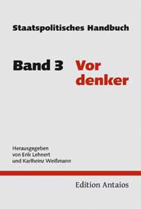 Staatspolitisches Handbuch, Band 3: Vordenker
