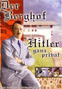 Der Berghof - Hitler ganz privat, Teil 1