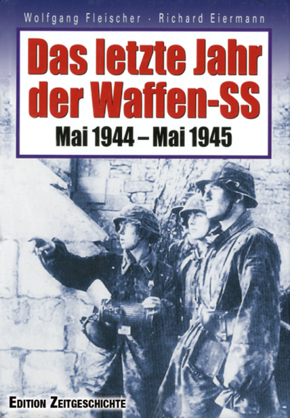 Das letzte Jahr der Waffen-SS