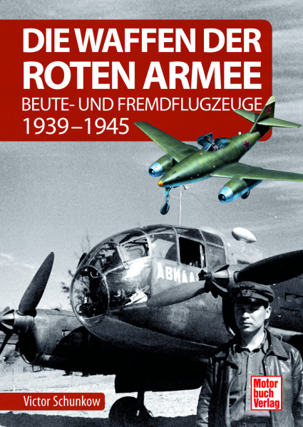 Die Waffen der Roten Armee, Beute- und Fremdflugzeuge 1939-1945