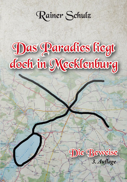 Das Paradies liegt doch in Mecklenburg – Die Beweise