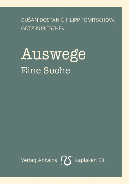 Auswege. Eine Suche