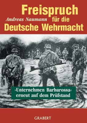Freispruch für die Deutsche Wehrmacht