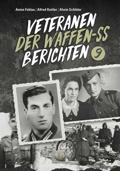 Veteranen der Waffen-SS berichten - Band 9