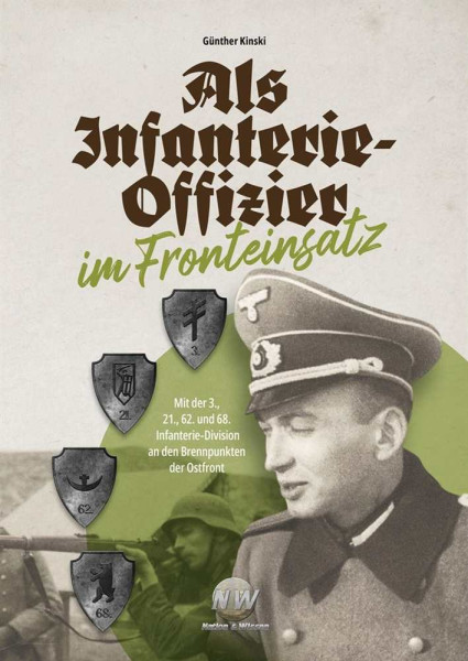 Als Infanterie-Offizier im Fronteinsatz