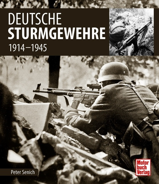 Deutsche Sturmgewehre 1914-45