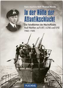In der Hölle der Atlantikschlacht 1942-1945