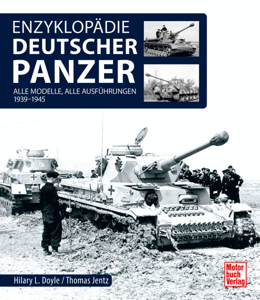 Enzyklopädie deutscher Panzer 1939-1945