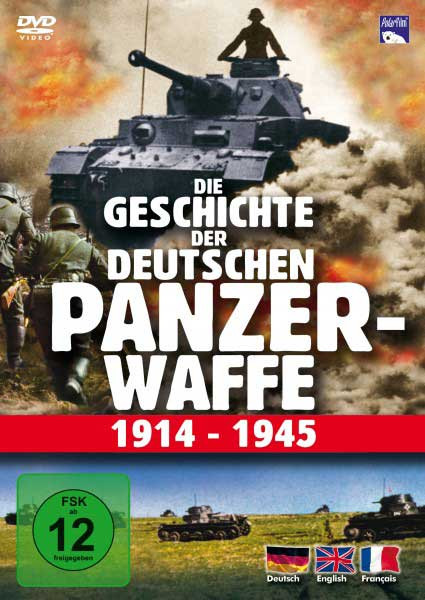 Die Geschichte der Deutschen Panzerwaffe 1914-1945