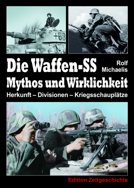 Die Waffen-SS. Mythos und Wirklichkeit