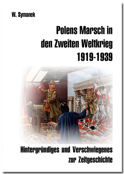 Polens Marsch in den Zweiten Weltkrieg 1919-39