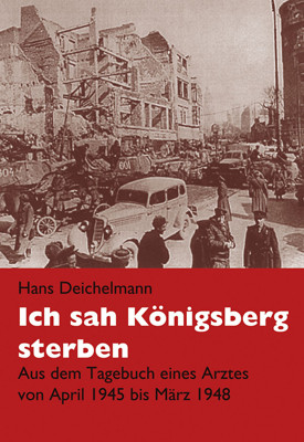 Ich sah Königsberg sterben