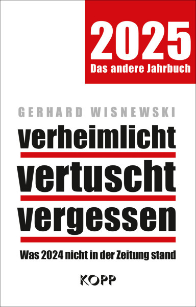 Verheimlicht – vertuscht – vergessen 2025