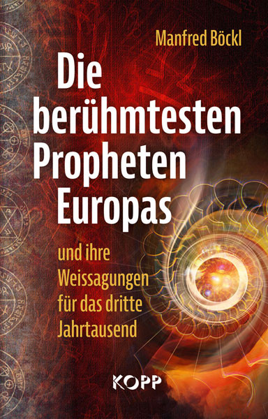 Die berühmtesten Propheten Europas