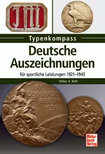 Deutsche Auszeichnungen - für sportliche Leistungen 1921-1945