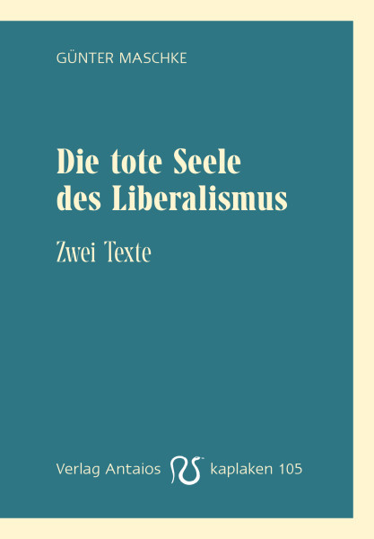 Die tote Seele des Liberalismus