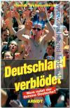 Deutschland_verbloedet.jpg deutschland_verbloedet_thb.jpg